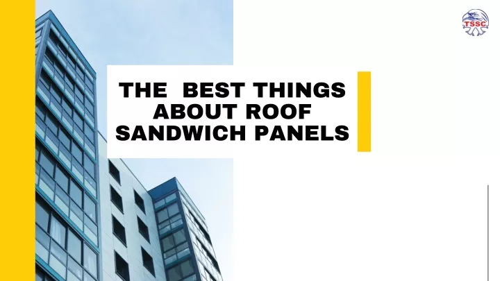 the best things about roof sandwich panels
