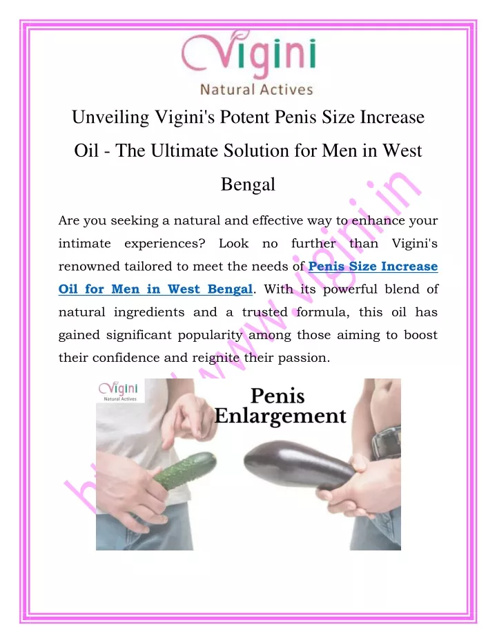 unveiling vigini s potent penis size increase
