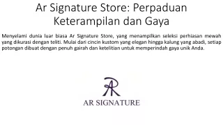Ar Signature Store_Perpaduan Keterampilan dan Gaya