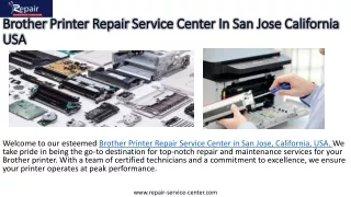 Brother  Repair service Center In San Jose California USA