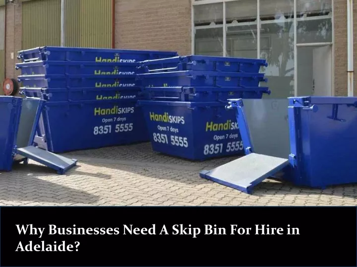 why businesses need a skip bin for hire