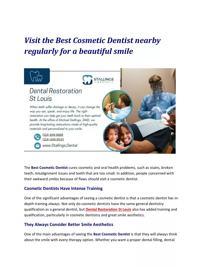 visit the best cosmetic dentist nearby regularly