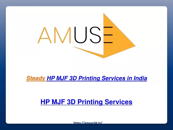 steady hp mjf 3d printing services in india