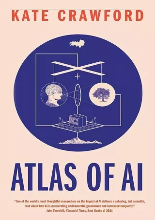 get [PDF] Download Atlas of AI: Power, Politics, and the Planetary Costs of Arti