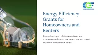 Energy Efficiency Grants for Homeowners and Renters