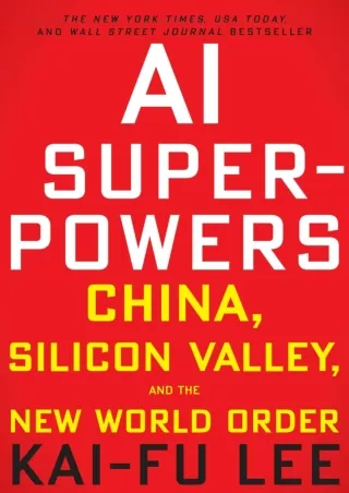 Read ebook [PDF]  AI Superpowers: China, Silicon Valley, and the New World Order