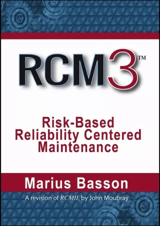 PDF/READ/DOWNLOAD  RCM3: Risk-Based Reliability Centered Maintenance