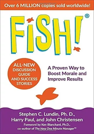 Read ebook [PDF]  Fish!: A Proven Way to Boost Morale and Improve Results