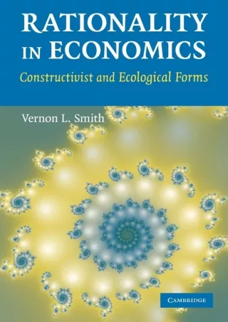 PDF_  Rationality in Economics: Constructivist and Ecological Forms