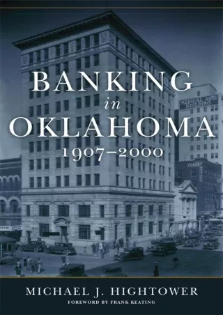 DOWNLOAD/PDF  Banking in Oklahoma, 1907–2000