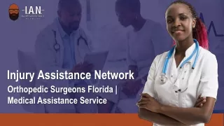 injury assistance network orthopedic surgeons