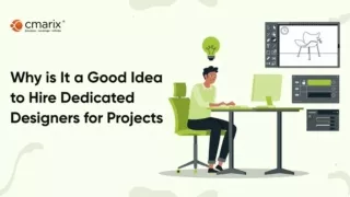 A Detailed Guide to Help You Hire Dedicated Designers for Better Project Design