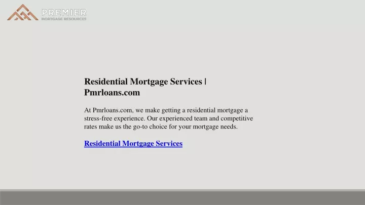 residential mortgage services pmrloans