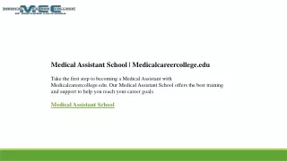 Medical Assistant School  Medicalcareercollege.edu