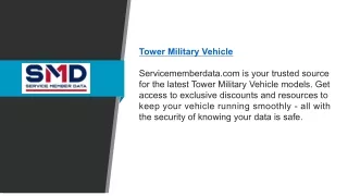Tower Military Vehicle | Servicememberdata.com