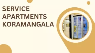 Service Apartments Koramangala