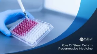 Role of Stem Cells in Regenerative Medicine