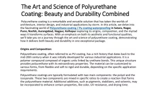 The Art and Science of Polyurethane Coating: Beauty and Durability Combined