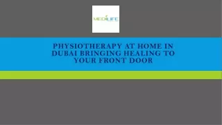 Physiotherapy at Home in Dubai Bringing Healing to Your Front Door