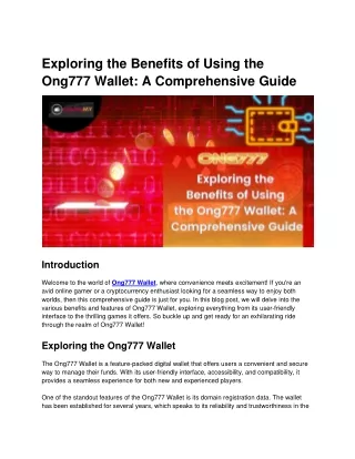 exploring the benefits of using the ong777 wallet