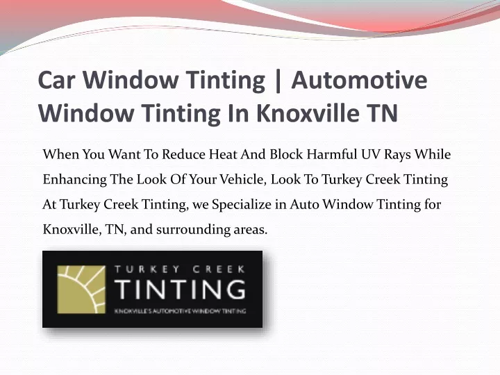 car window tinting automotive window tinting in knoxville tn