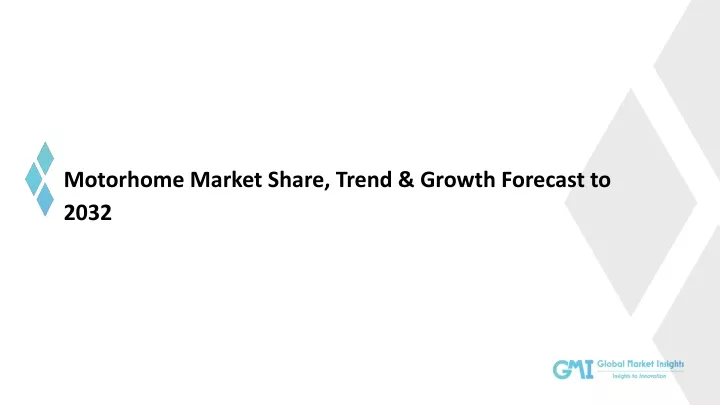 motorhome market share trend growth forecast