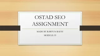 OSTAD SEO ASSIGNMENT PPT FOR MODULE-33
