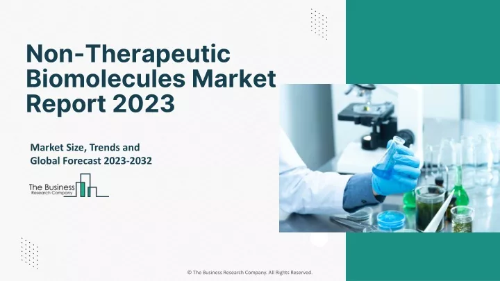 non therapeutic biomolecules market report 2023