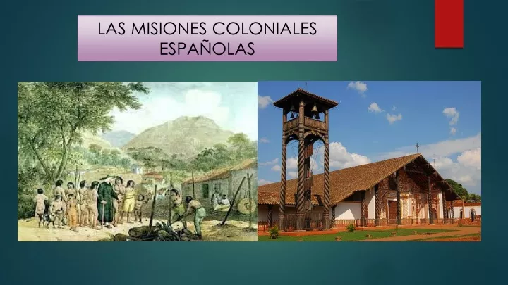 las misiones coloniales espa olas