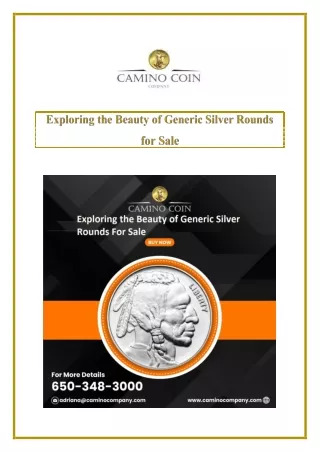 Exploring the Beauty of Generic Silver Rounds for Sale