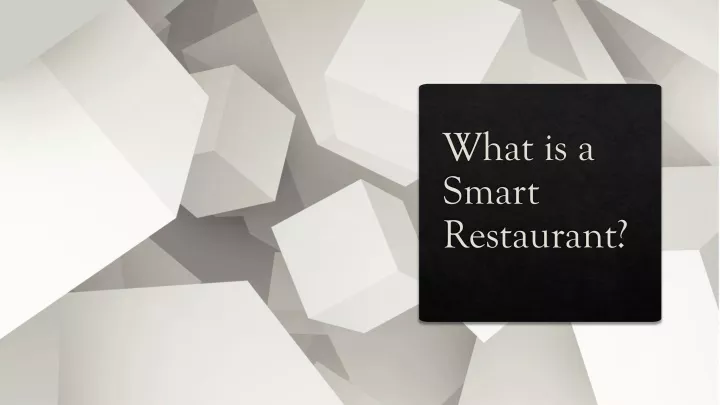 what is a smart restaurant