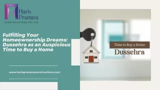 Fulfilling Your Homeownership Dreams Dussehra as an Auspicious Time to Buy a Home