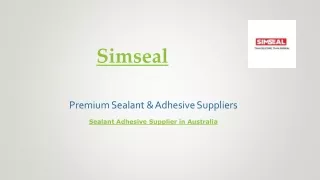 Find the best Sealant Adhesive Supplier in Australia