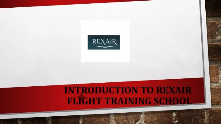 introduction to rexair flight training school