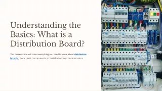 Understanding The Basics: What is A Distribution Board