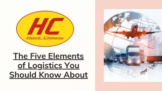the five elements of logistics you should know