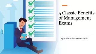 5 Classic Benefits of Management Exams