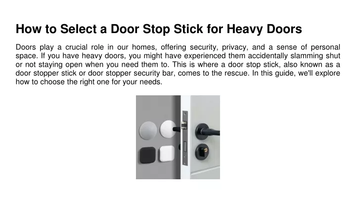 how to select a door stop stick for heavy doors
