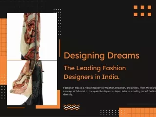 Designing Dreams The Leading Fashion Designers in India.
