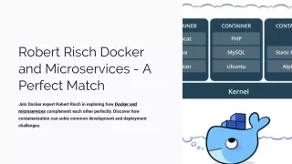 Robert Risch - Docker and Microservices A Perfect Match