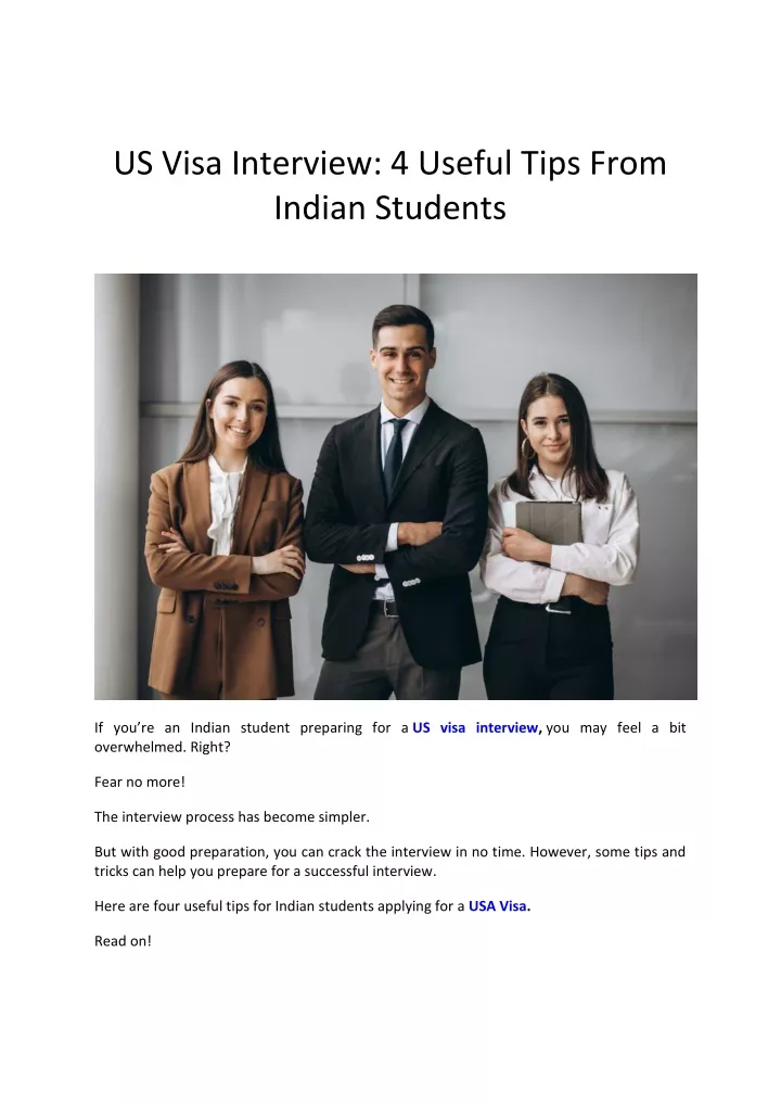 us visa interview 4 useful tips from indian