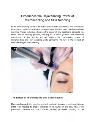Experience the Rejuvenating Power of Microneedling and Skin Needling