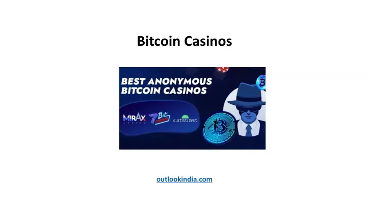 bitcoin casinos outlookindia com