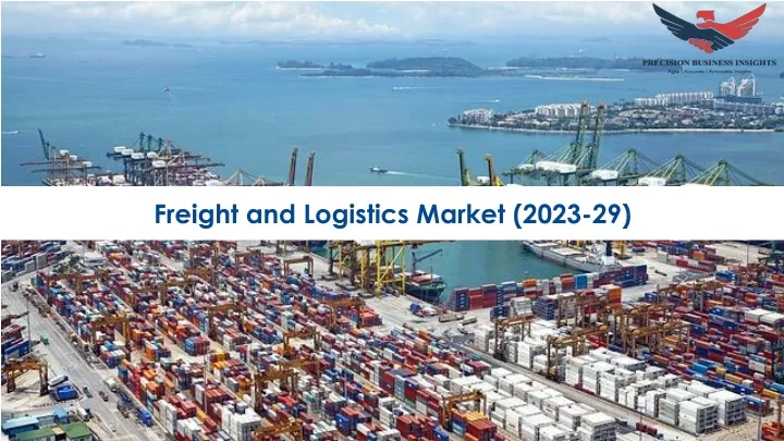 freight and logistics market 2023 29
