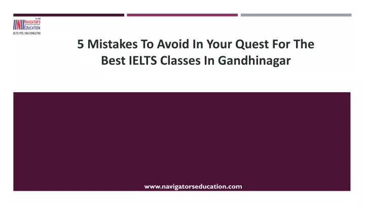 5 mistakes to avoid in your quest for the best ielts classes in gandhinagar