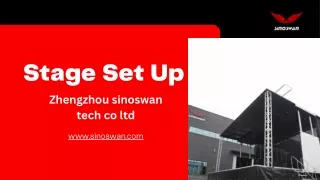 Stage Set Up - Sinoswan.com