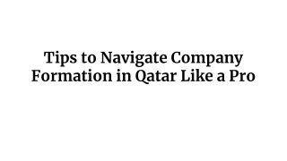 Tips to Navigate Company Formation in Qatar Like a Pro