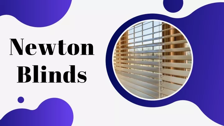 newton blinds