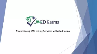 Streamlining DME Billing Services with MedKarma