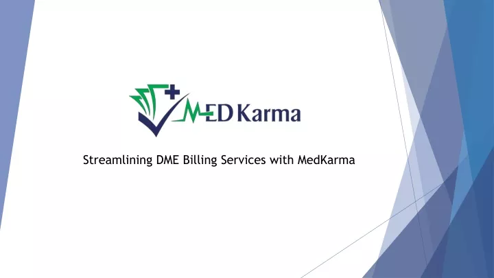 streamlining dme billing services with medkarma